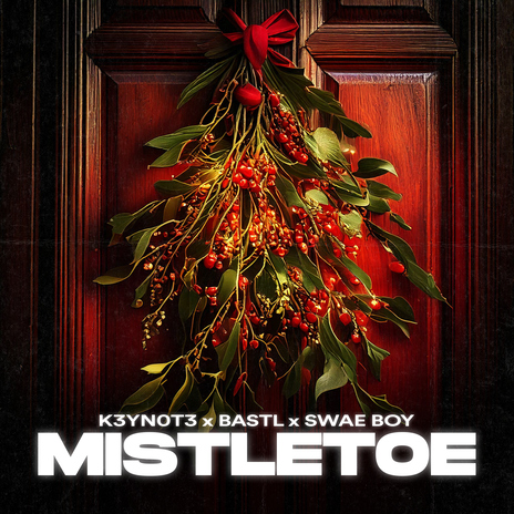 Mistletoe (Techno Remix) ft. BASTL & Swae Boy | Boomplay Music