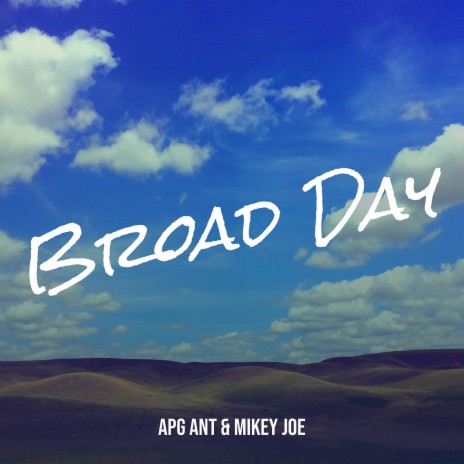 Broad Day ft. Mikey joe | Boomplay Music