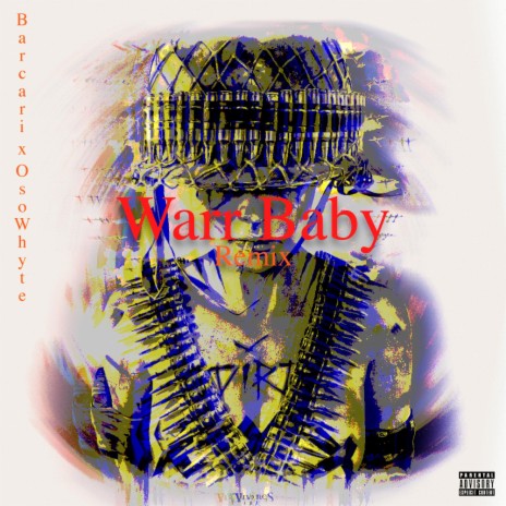 Warr Baby (Remix) ft. OsoWhyte | Boomplay Music