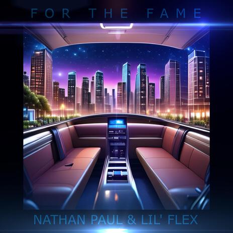 For the Fame ft. Lil' Flex | Boomplay Music