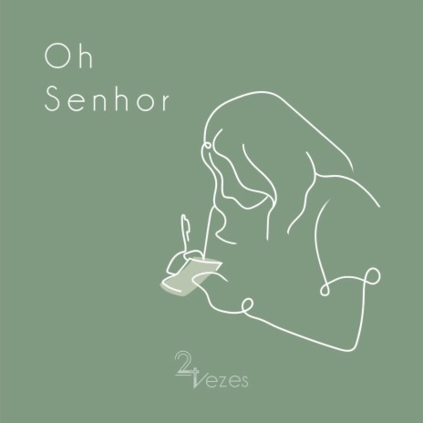 Oh Senhor | Boomplay Music