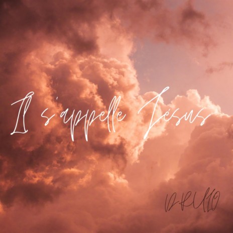 Il s'appelle Jésus | Boomplay Music