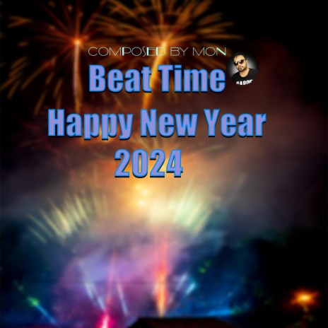 Beat Time Happy New Year 2024