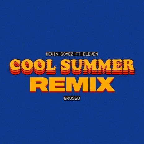 Cool Summer (Latino Remix) ft. Soy Eleven