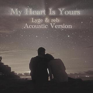 My Heart Is Yours (Acoustic Version)