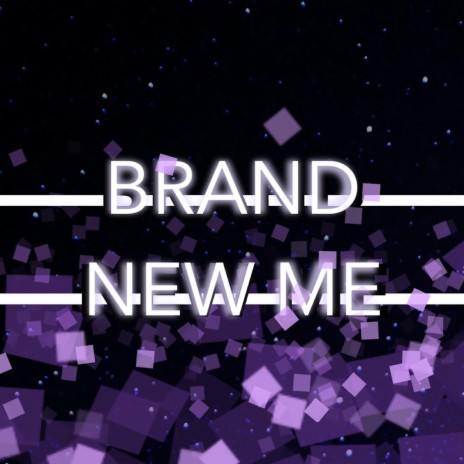 Brand New Me