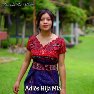 Adiós Hija Mía