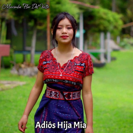 Adiós Hija Mía | Boomplay Music