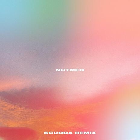 Nutmeg (feat. Freeds) [Scudda Remix]