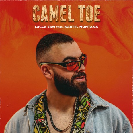 Camel Toe ft. Kartel Montana | Boomplay Music