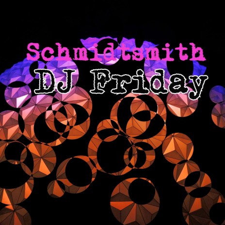 DJ Friday | Boomplay Music