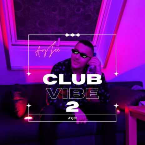 Club Vibe 2