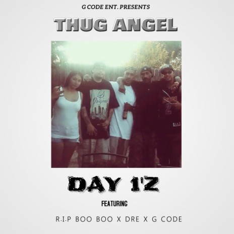Day 1'z ft. Boo Boo, Dre & G Code