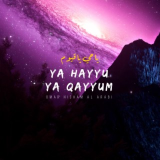 Ya Hayyu Ya Qayyum (dua) lyrics | Boomplay Music