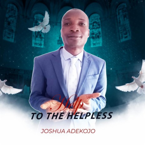 HELP TO THE HELPLESS | Boomplay Music