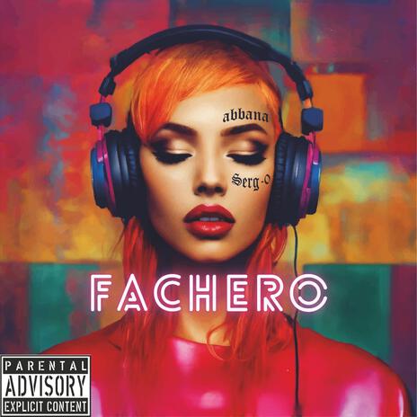 Fachero ft. ABBANA | Boomplay Music