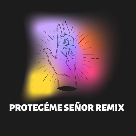 Protégeme Señor (Remix) | Boomplay Music