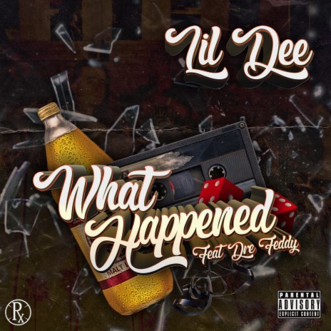 What Happened ft. Dre Feddy | Boomplay Music