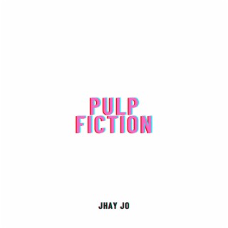 Pulp Fiction lyrics | Boomplay Music