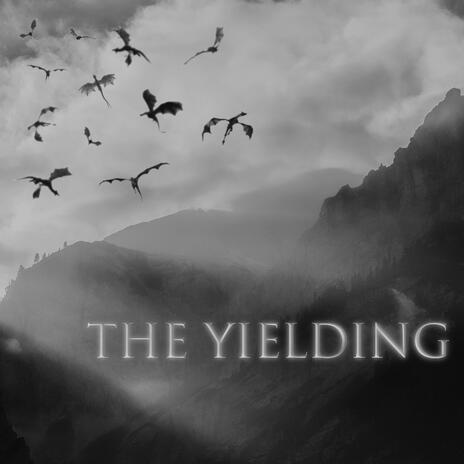 The Yielding | Boomplay Music