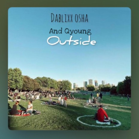Outside (Remake) ft. Dablixx osha | Boomplay Music