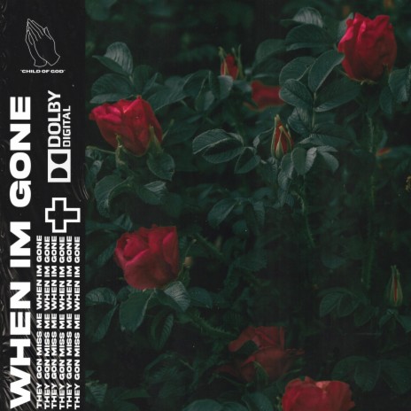 WHEN I'M GONE | Boomplay Music