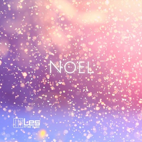 Noel | Boomplay Music