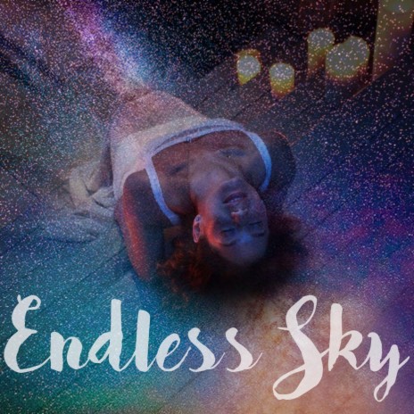 Endless Sky | Boomplay Music