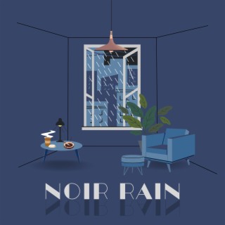 Noir Rain