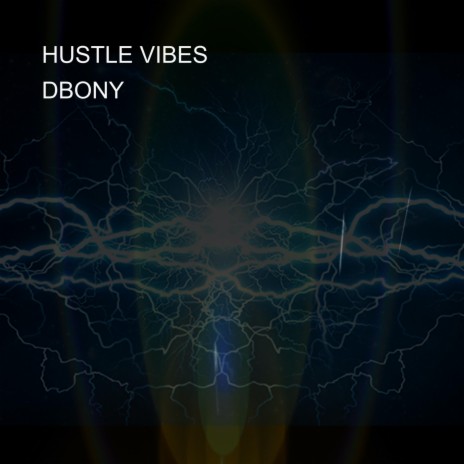 HUSTLE VIBES | Boomplay Music