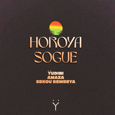 HOROYA SOGUE ft. AMAZA & SEKOU BEMBEYA DIABATE