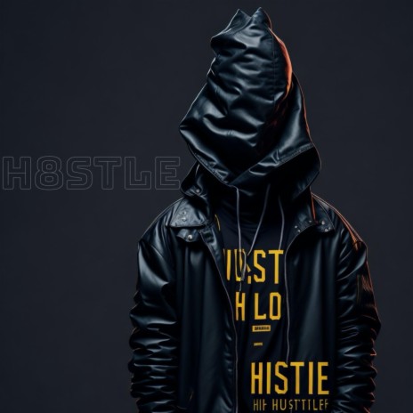 H8stle | Boomplay Music