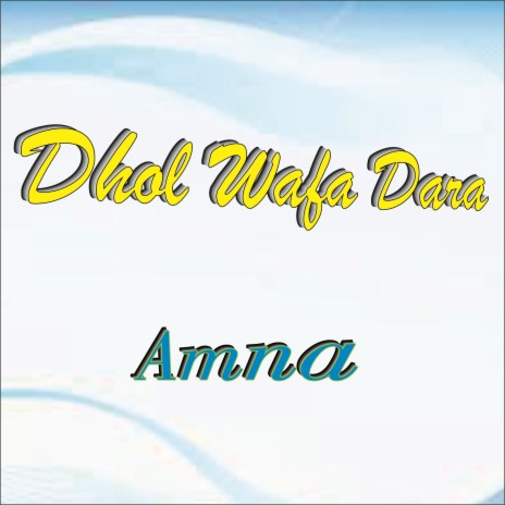 Dhol Wafa Dara (Live)