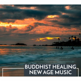 Buddhist Healing New Age Music