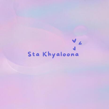 Sta Khyaloona | Boomplay Music