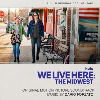 We Live Here: The Midwest (Original Motion Picture Soundtrack)