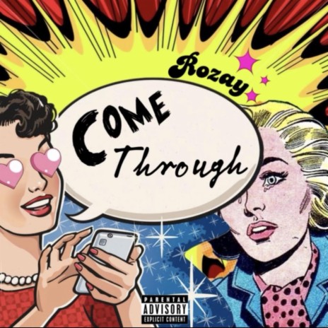 Come through | Boomplay Music