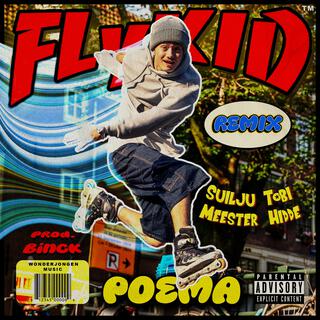 Fly Kid (Remix)