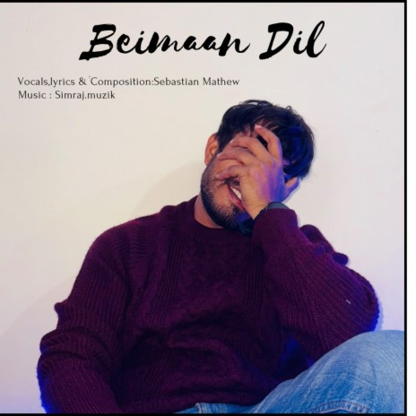 Beimaan Dil | Boomplay Music