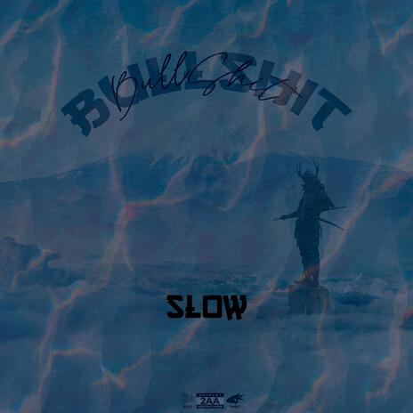 bullshit (slow) ft. Helcírio, 2AA, Muvia Enter & 808Tuly | Boomplay Music