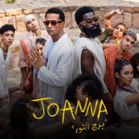 Joanna - برج الثور ft. Mohamed Ramadan | Boomplay Music