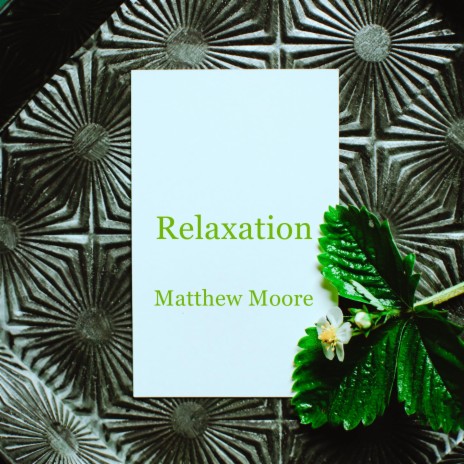 Relaxation | Boomplay Music