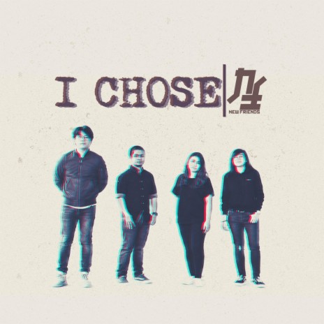 I Chose | Boomplay Music