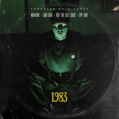 1983 (feat. Reef the Lost Cauze & Spit Gemz) | Boomplay Music