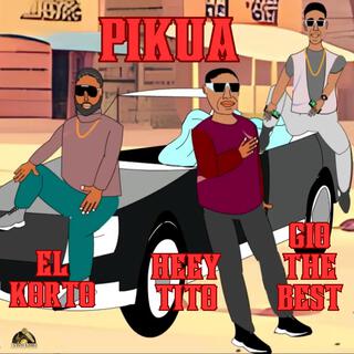 Pikua (Heey Tito & Gio the Best Remix)