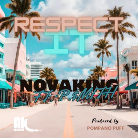 Respect It ft. P.$MITH | Boomplay Music
