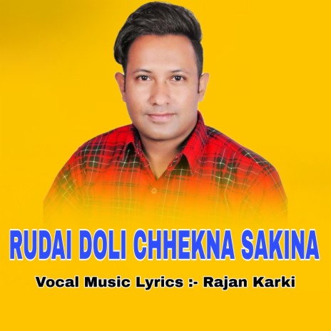 Rudai Doli Chhekna Sakina | Boomplay Music