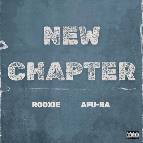 New Chapter ft. Afu-Ra | Boomplay Music