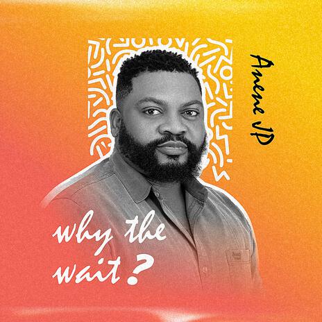 WTW (Why the wait?) | Boomplay Music