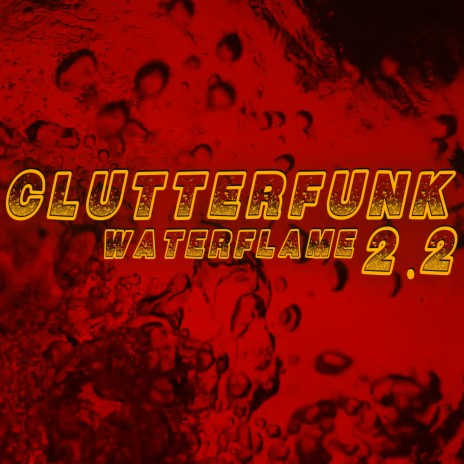 Clutterfunk 2.2 | Boomplay Music